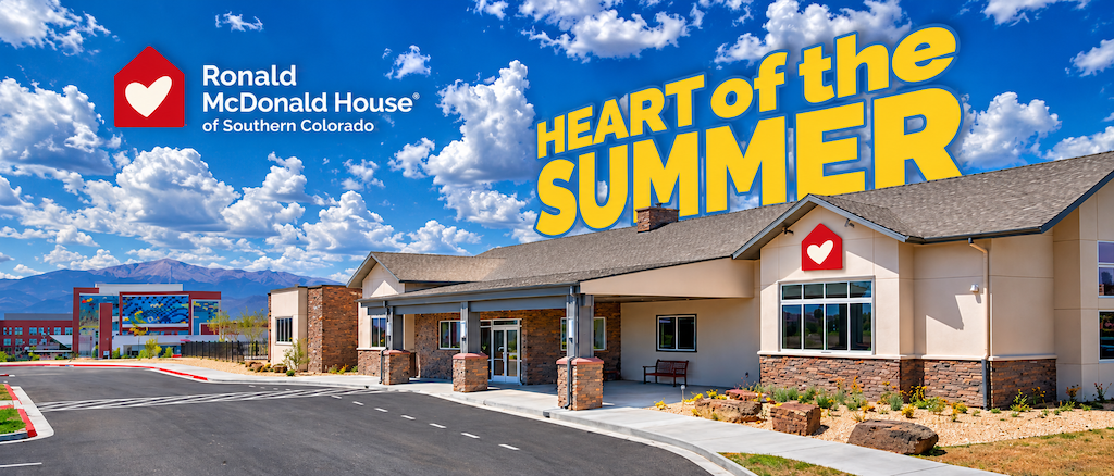 Ronald McDonald House, Southern Colorado, Colorado Springs, Heart of the Summer
